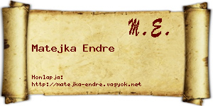 Matejka Endre névjegykártya